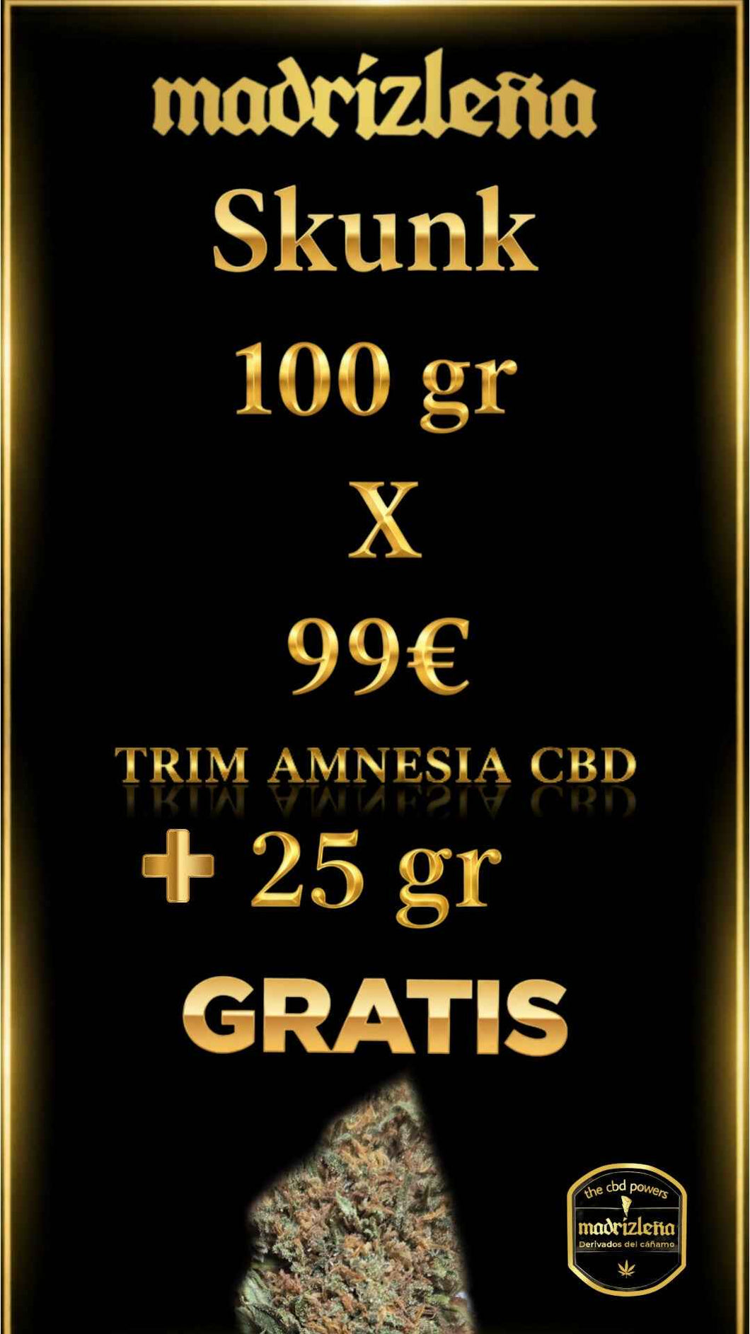 SKUNK CBD  mas cbd gratis de calidad